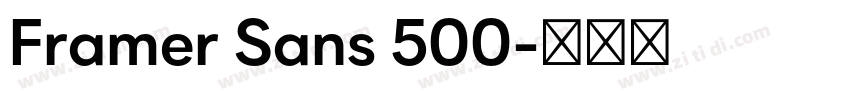 Framer Sans 500字体转换